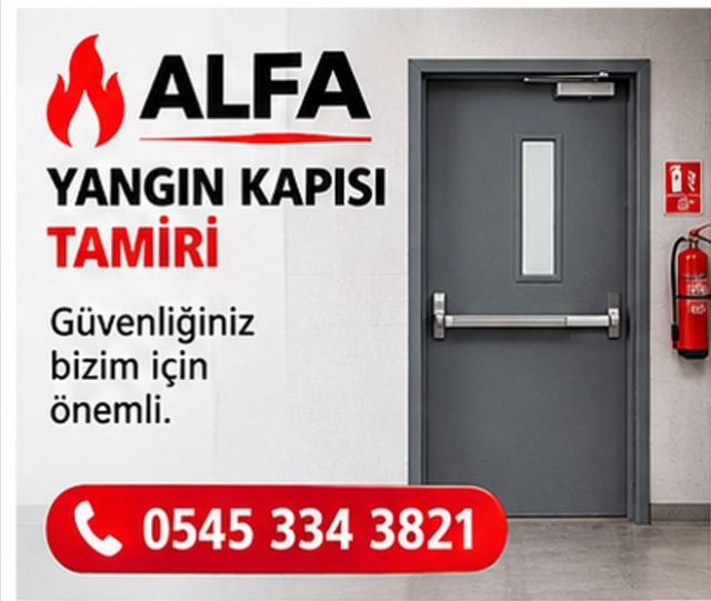 İstanbul Yangın Kapısı Tamiri, Yangın Kapısı Servisi ve Çelik Kapı Çözümleri